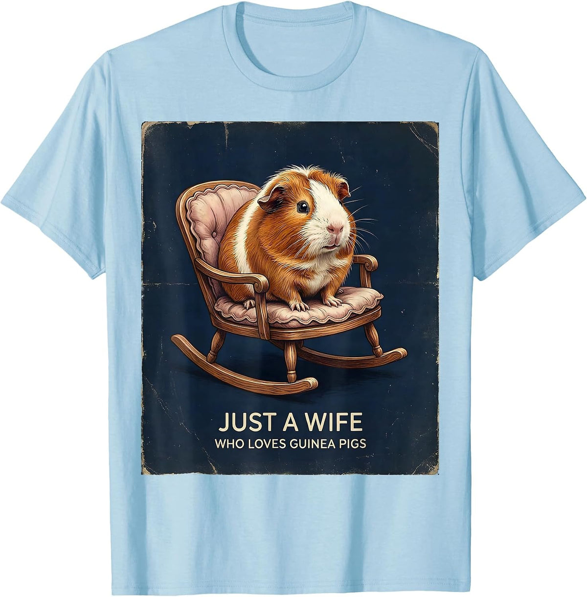 Men's Just A Wife Who Loves Guinea Pigs Vintage Guinea Pig Lover T-Shirt - Baby Blue