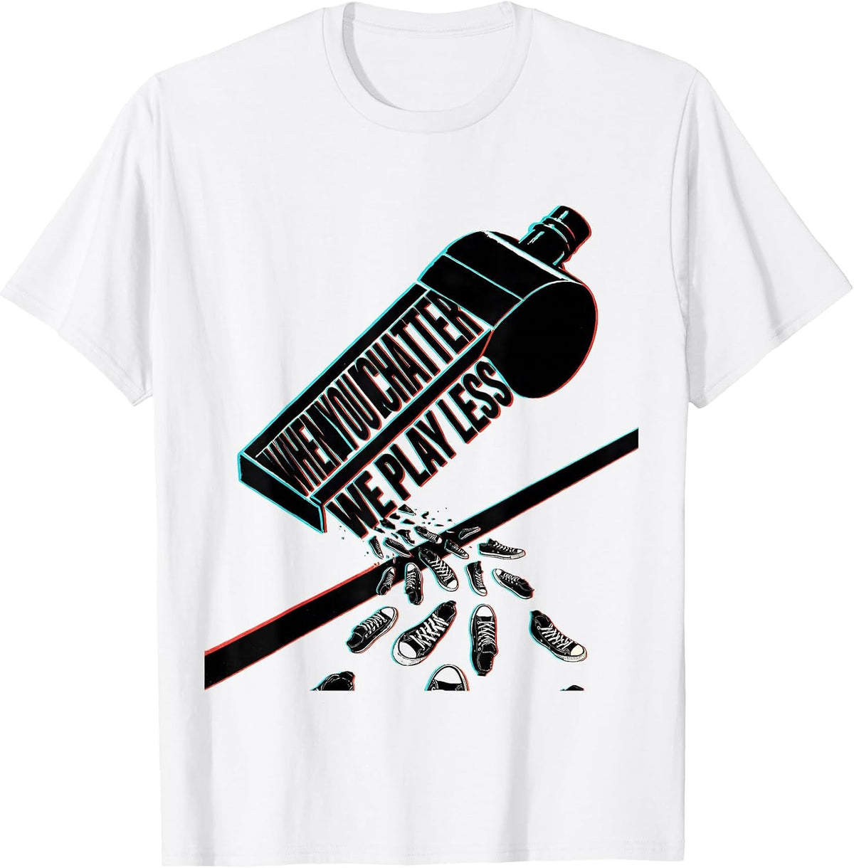 Men's When You Chatter We Play Less Funny PE Teacher Back T-Shirt - White