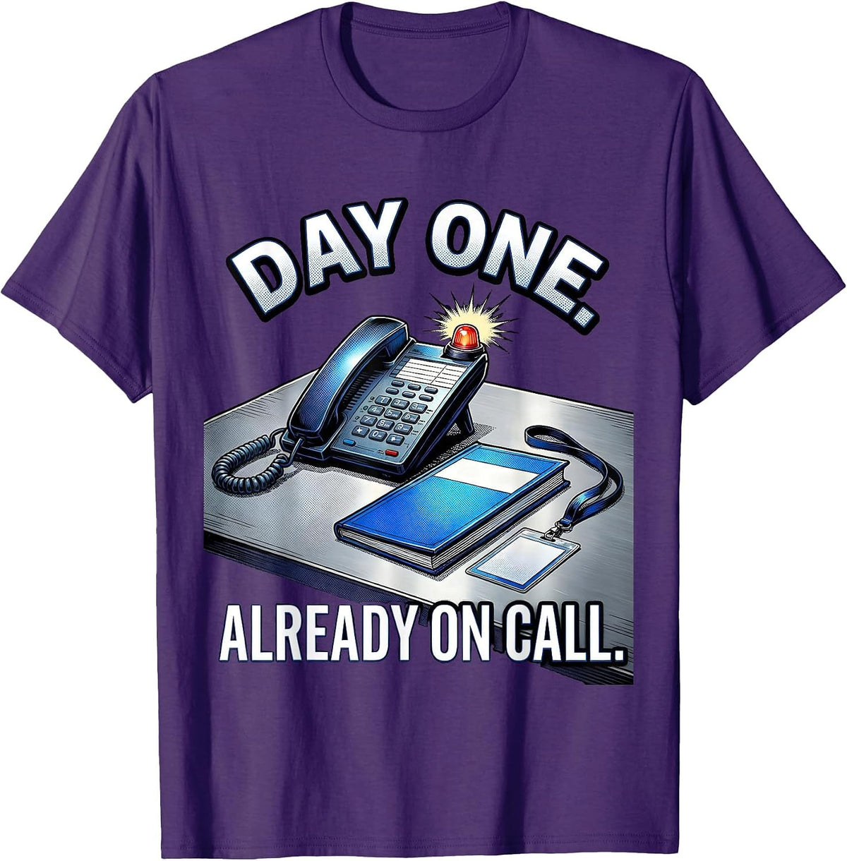 Men's Day One Already On Call Comic Book Tech Support Humor IT T-Shirt - Purple