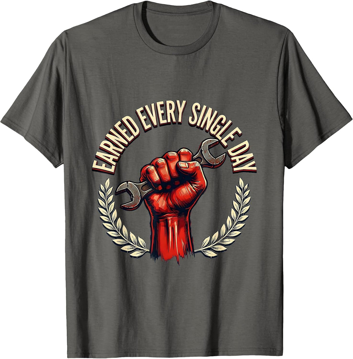 Labor Day Earned Every Single Day Graphic T-Shirt - Asphalt Grey