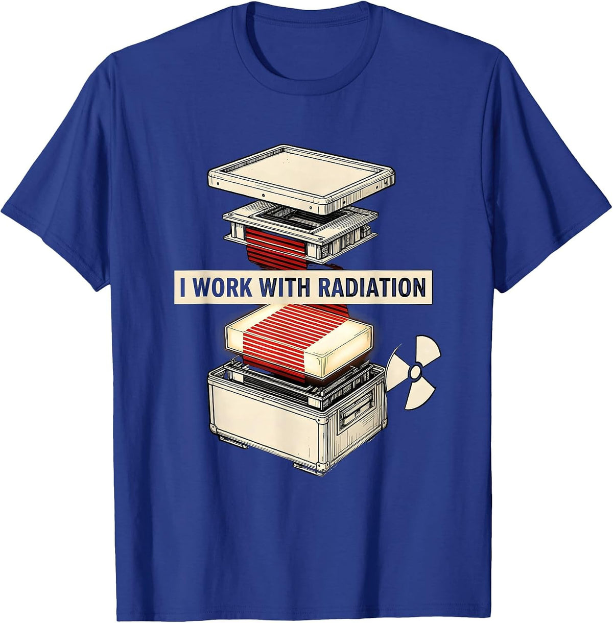 Men's I Work With Radiation Funny Radiology Tech X-Ray CT MRI T-Shirt - Royal Blue
