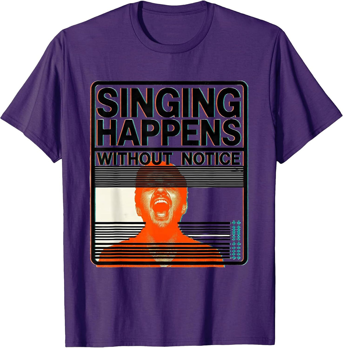 Men's Singing Happens Without Notice Funny Choir Singer Gift T-Shirt - Purple