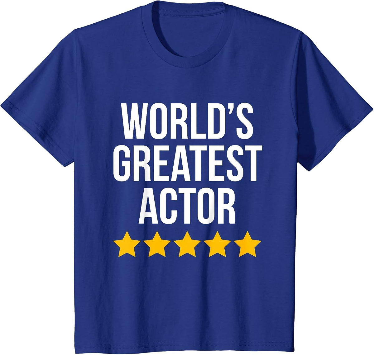 World's Greatest Actor Actress Funny Acting T-Shirt - Royal Blue