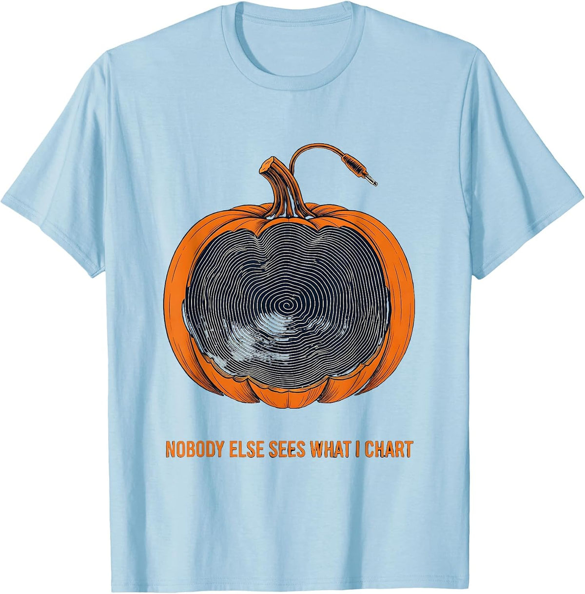 Men's Nobody Else Sees What I Chart Topographic Sonographer T-Shirt - Baby Blue