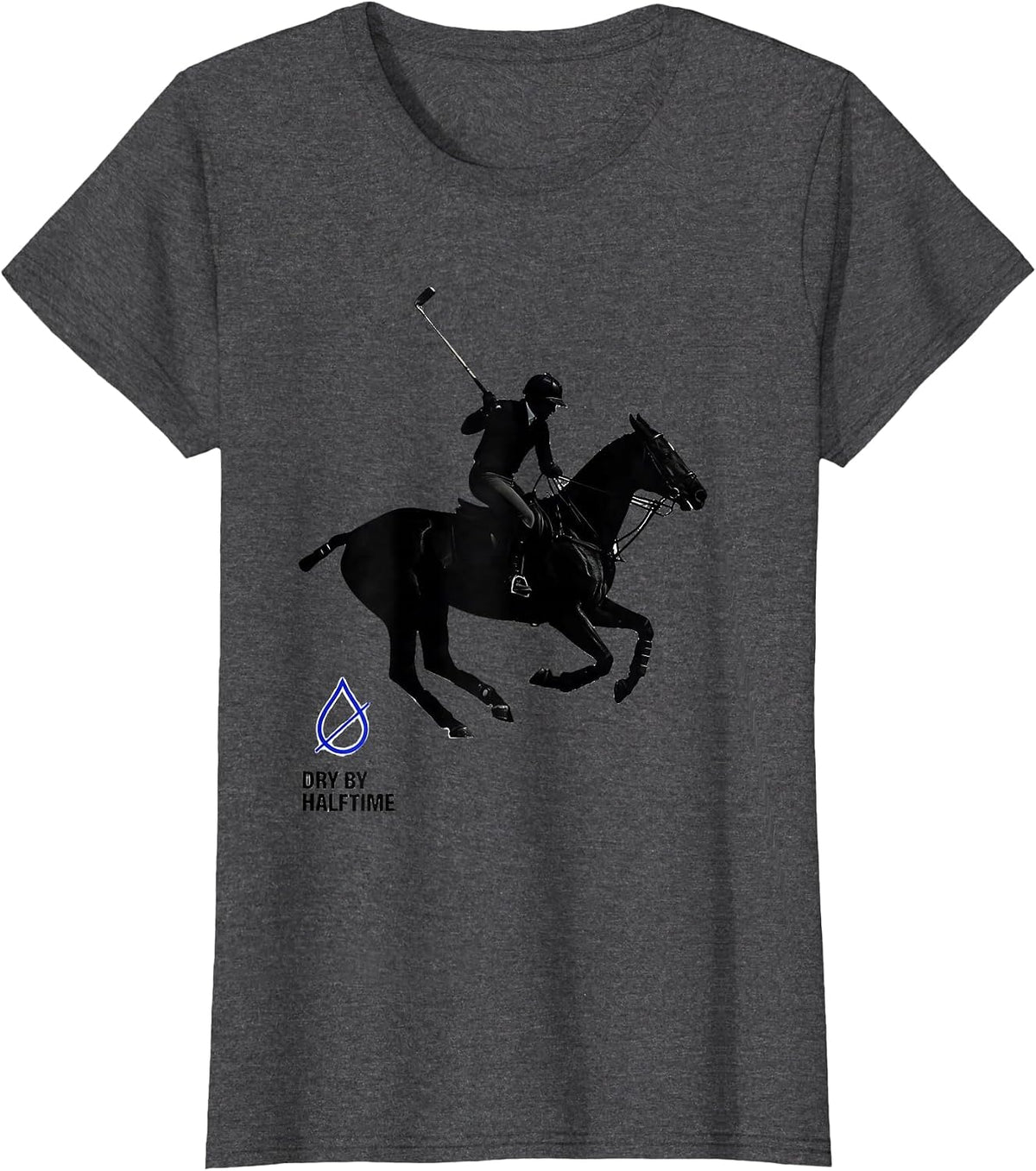 Women's Dry By Halftime Funny Polo Player Horse Water Sport Humor T-Shirt - Dark Heather Grey