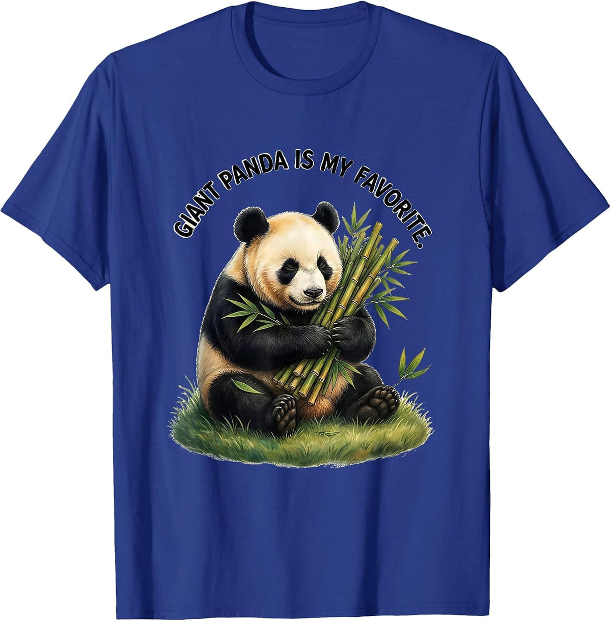 Giant Panda Is My Favorite Funny Animal Lover Cute Novelty T-Shirt - Royal Blue