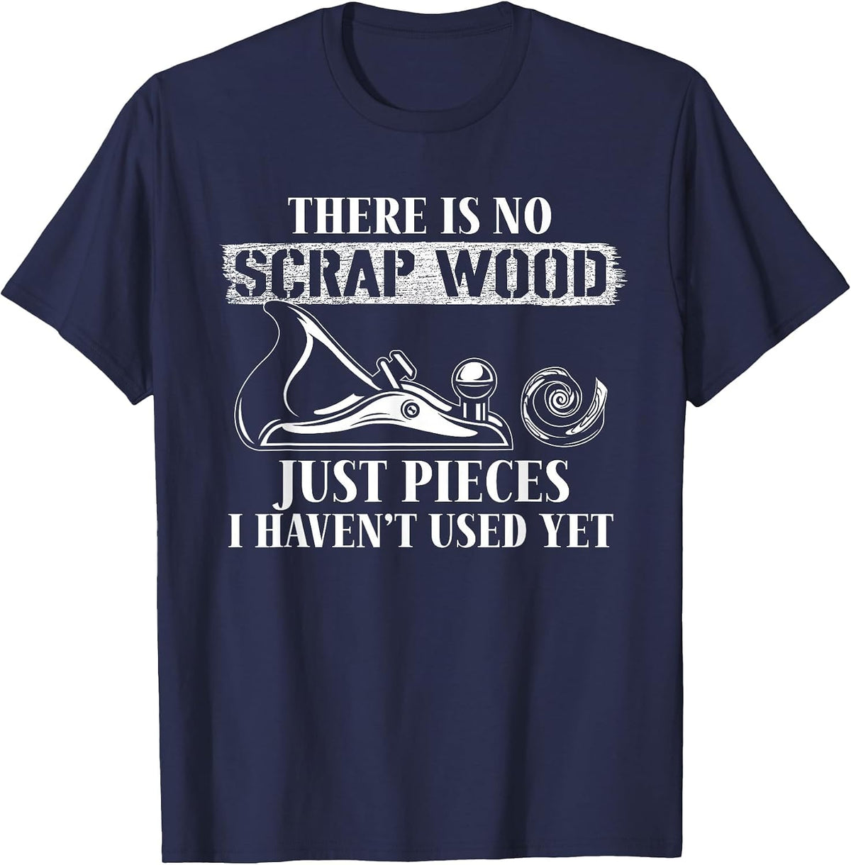 Woodworker Carpenter Tools Vintage Wood Plane There is No T-Shirt - Navy Blue
