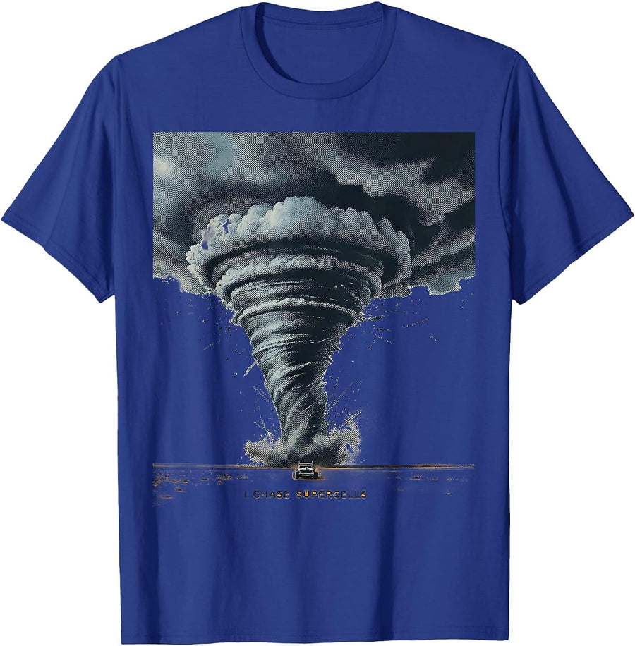 I Chase Supercells Storm Chaser Tornado Meteorology Weather T-Shirt - Royal Blue