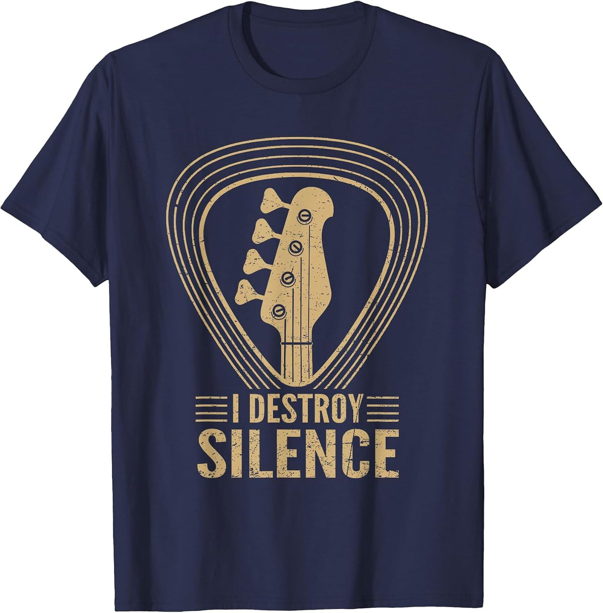 I Destroy Silence Funny Bass Guitar Player Bassist Saying T-Shirt - Navy Blue