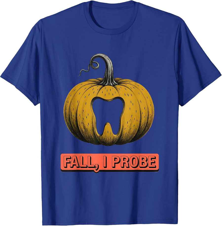Fall, I Probe Midcentury Modern Dental Hygienist Halloween T-Shirt - Royal Blue