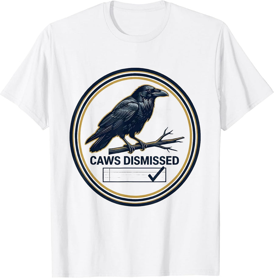 Men's Caws Dismissed Dark Humor Crow Lover Nature Pun T-Shirt - White