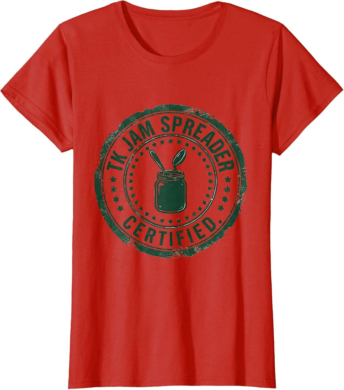 Women's TK Jam Spreader Certified Funny PE Teacher Role Humor T-Shirt - Red