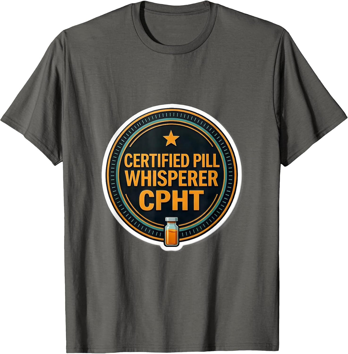 Certified Pill Whisperer, CPhT Funny Pharmacy Technician T-Shirt - Asphalt Grey