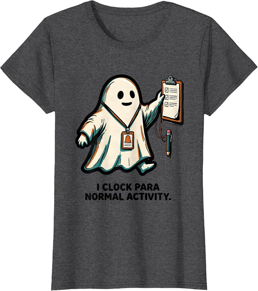Women's I Clock Para Normal Activity Funny Paraprofessional Ghost T-Shirt - Dark Heather Grey