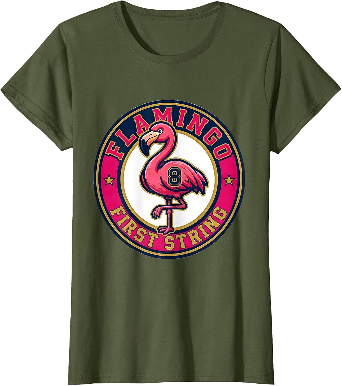 Women's Flamingo First String Sports Novelty Flamingo Lover Humor T-Shirt - Olive Green