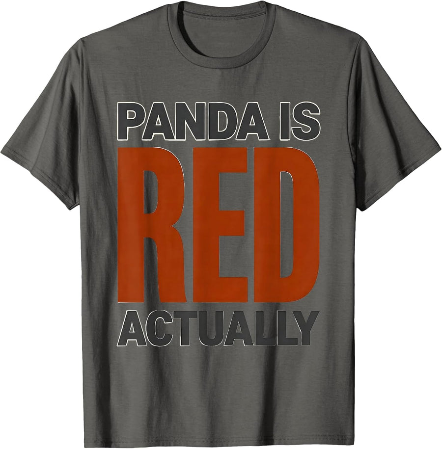 Panda Is Red, Actually Funny Animal Lover Gift T-Shirt - Asphalt Grey
