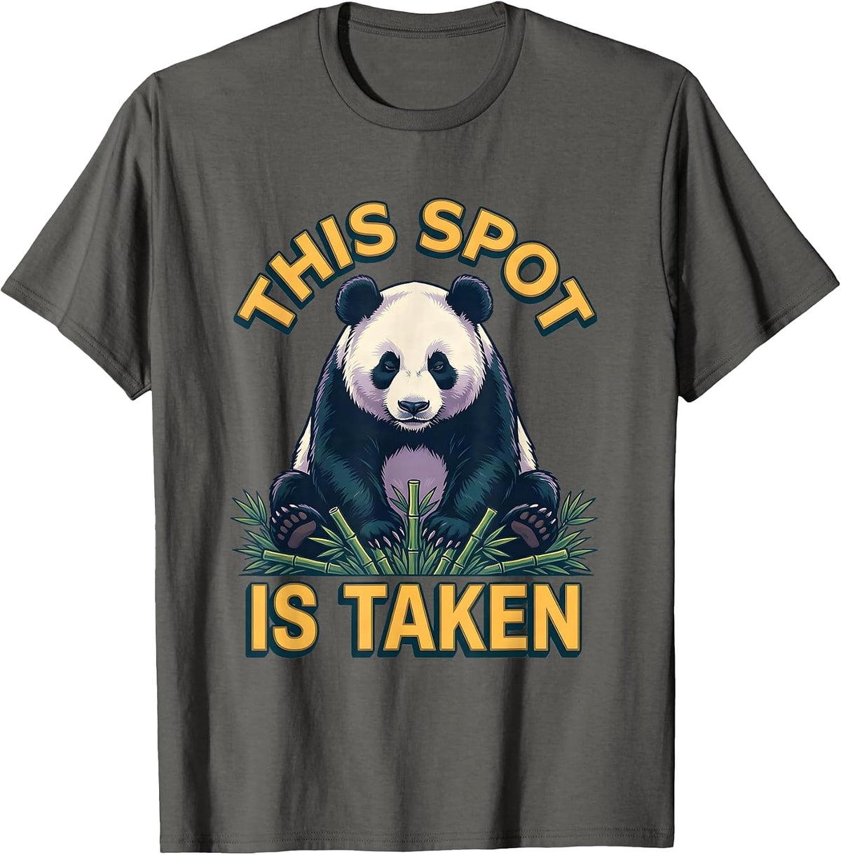 This Spot Is Taken Funny Panda Lover Cute Animal Humor T-Shirt - Asphalt Grey