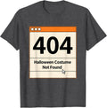 Men's 404 Halloween Costume Not Found Funny Lazy Geek Humor T-Shirt - Dark Heather Grey