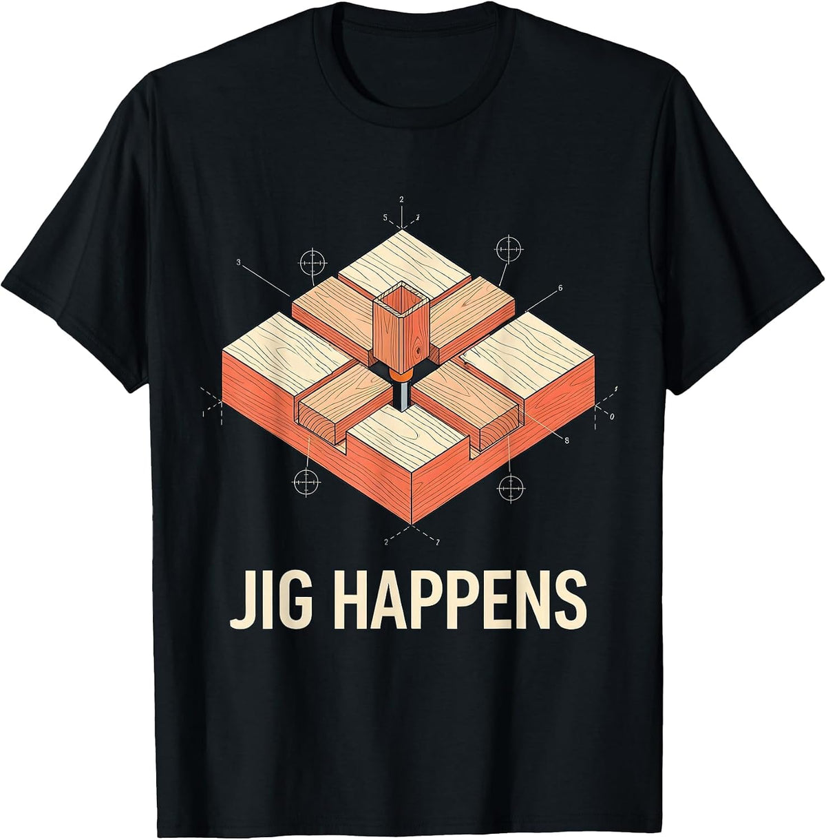 Men's Jig Happens Funny Woodworking Carpenter Dad Humor Gift T-Shirt - Black