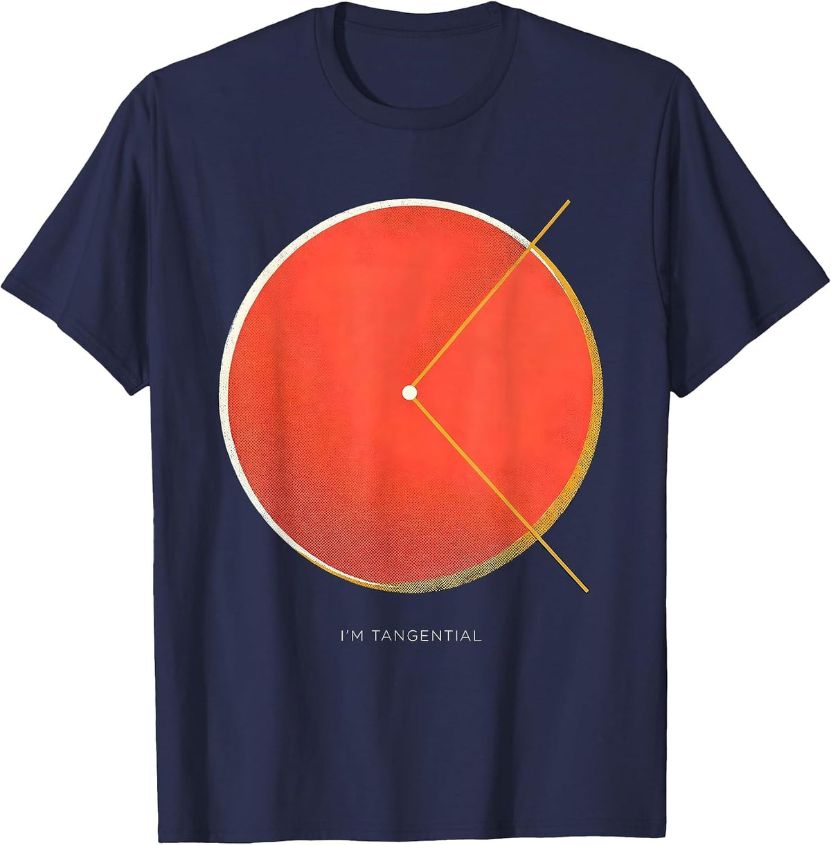 Men's I'm Tangential Funny Math Teacher Nerd Pun Humor T-Shirt - Navy Blue