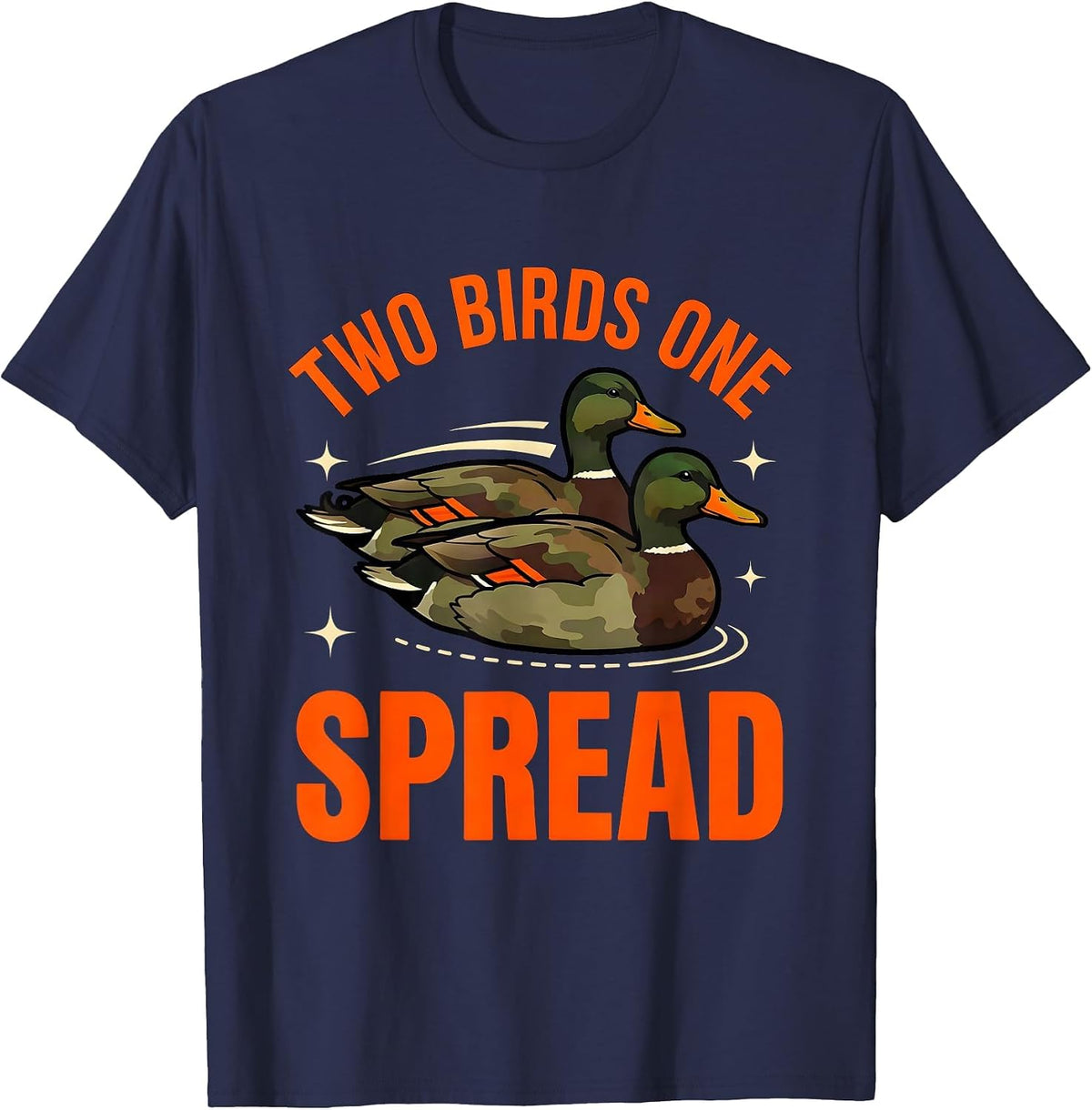 Men's TWO BIRDS ONE SPREAD Funny Duck Hunter Hunting Camp T-Shirt - Navy Blue