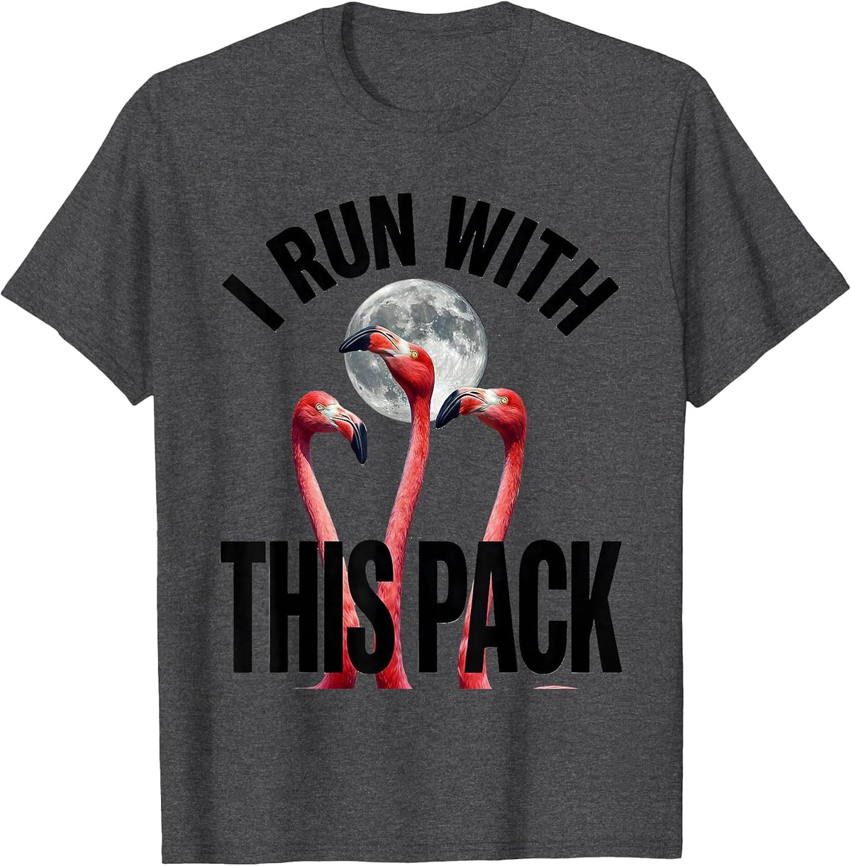 Men's I Run With This Pack Funny Flamingo Cursed Meme Animal Lover T-Shirt - Dark Heather Grey