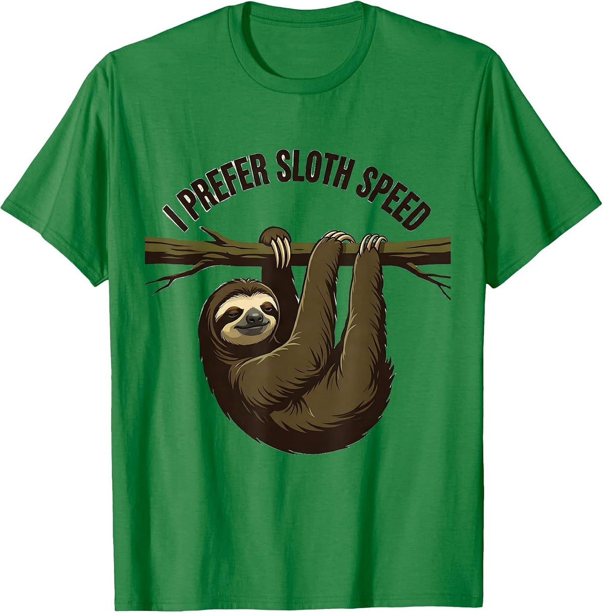 Men's I Prefer Sloth Speed Funny Sloth Lover Gift for Animal T-Shirt - Kelly Green