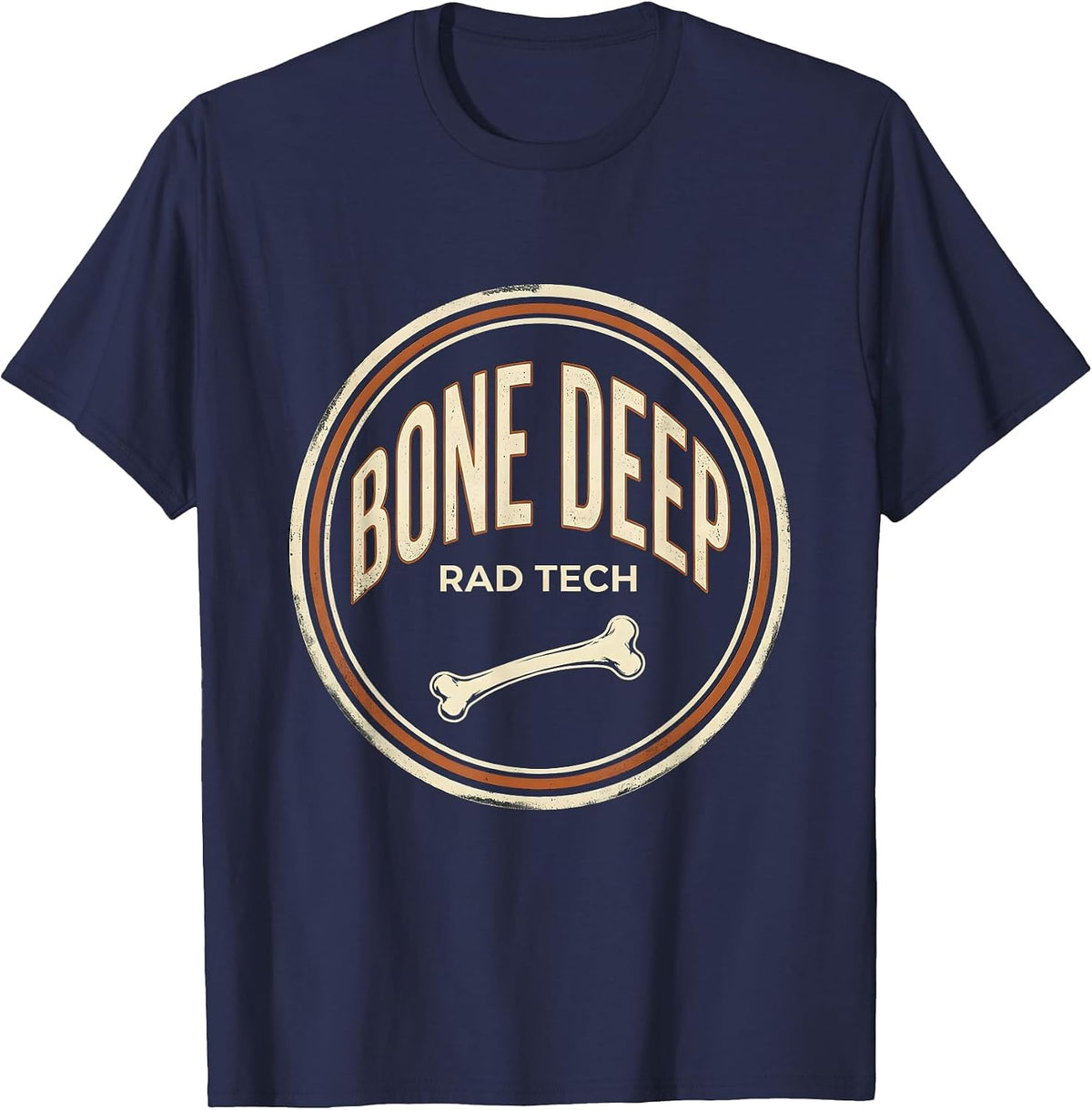 Rad Tech Bone Deep Vintage Radiology Tech Humor T-Shirt - Navy Blue