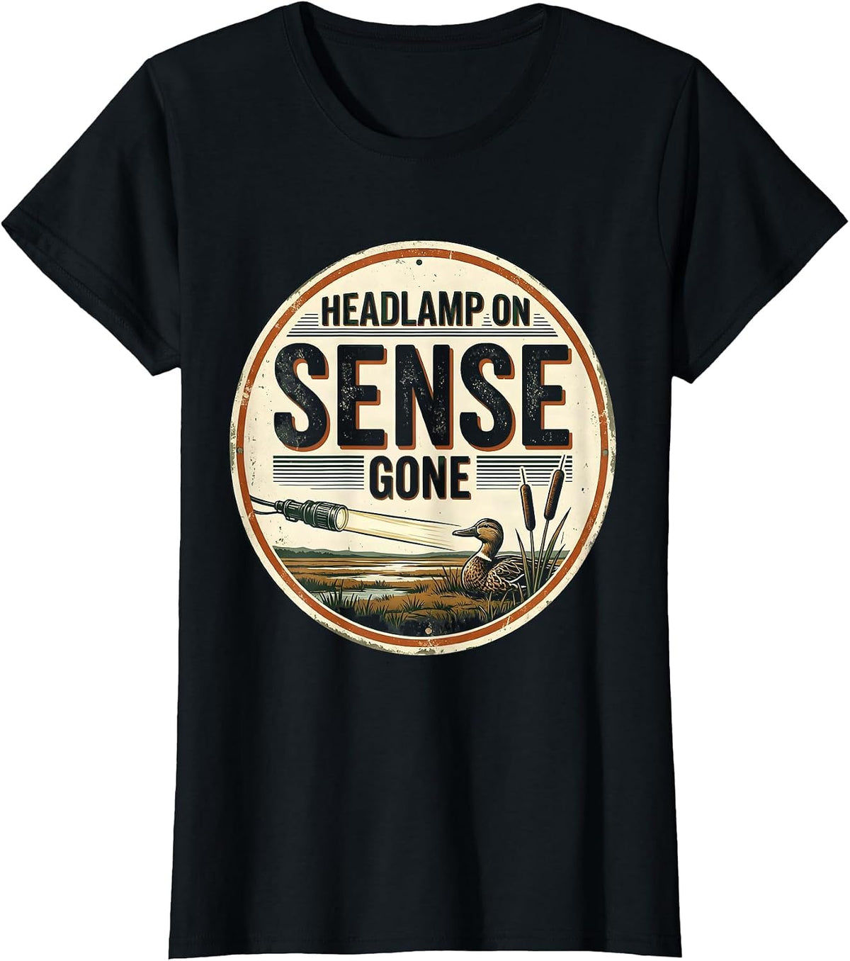 Women's Headlamp On Sense Gone Vintage Duck Hunting Humor Gift T-Shirt - Black