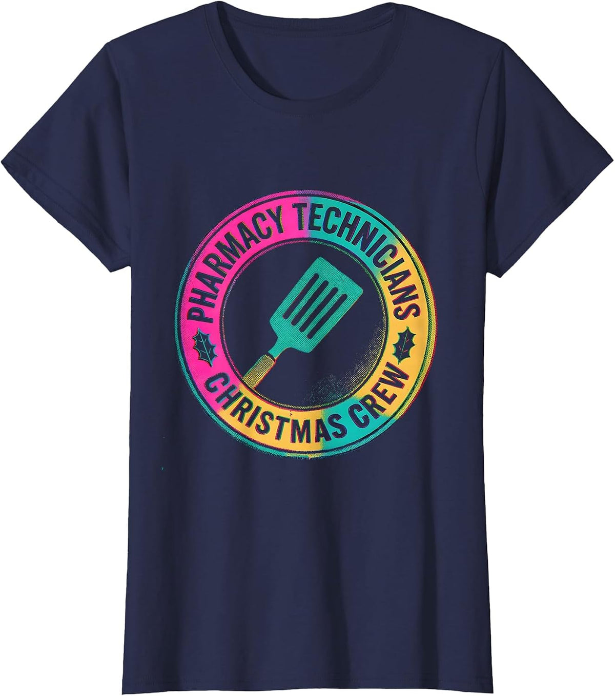 Women's Pharmacy Technicians Christmas Crew Funny Pharmacy Tech T-Shirt - Navy Blue