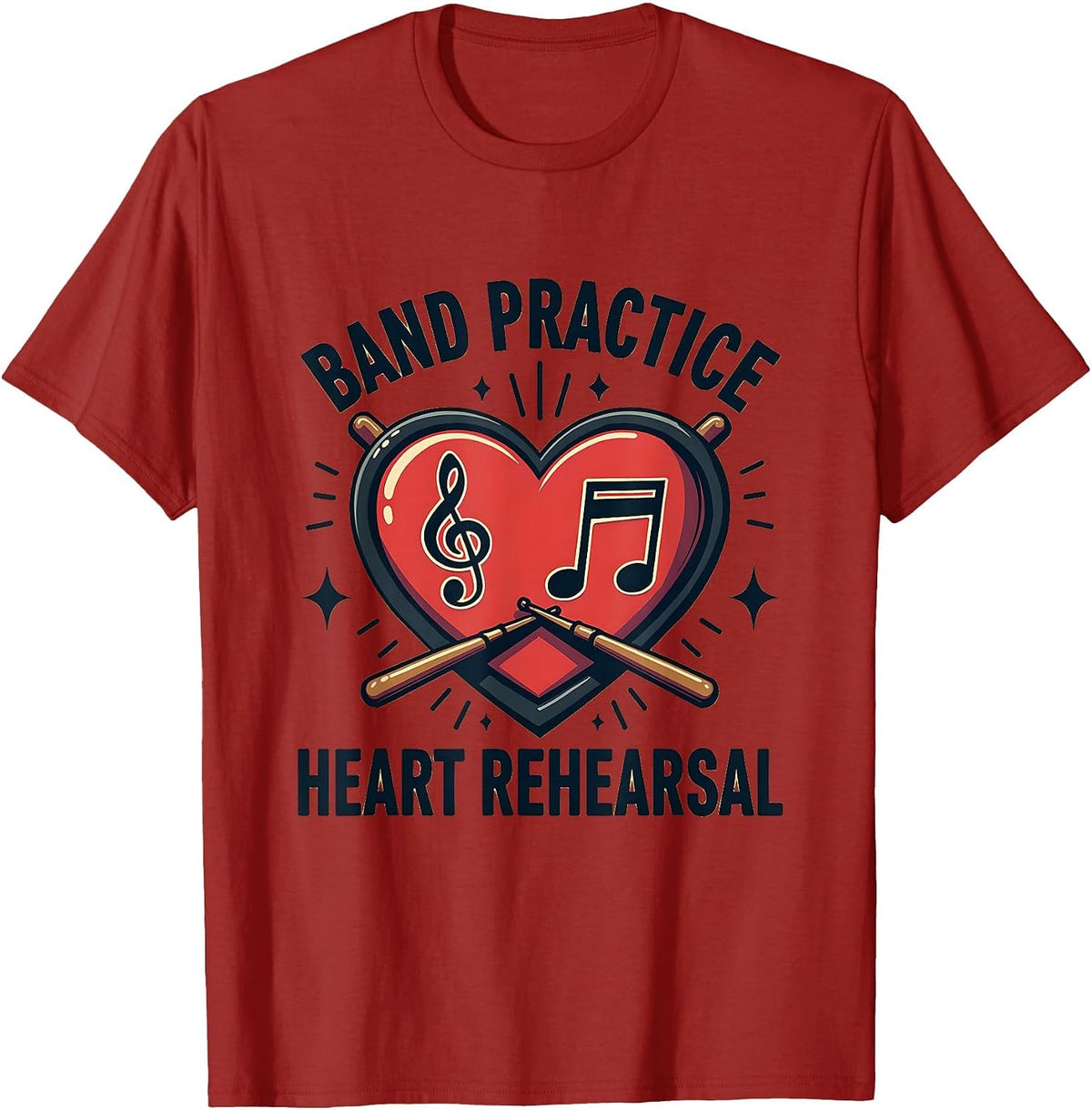 Band Practice Heart Rehearsal Music Design T-Shirt - Cranberry Red