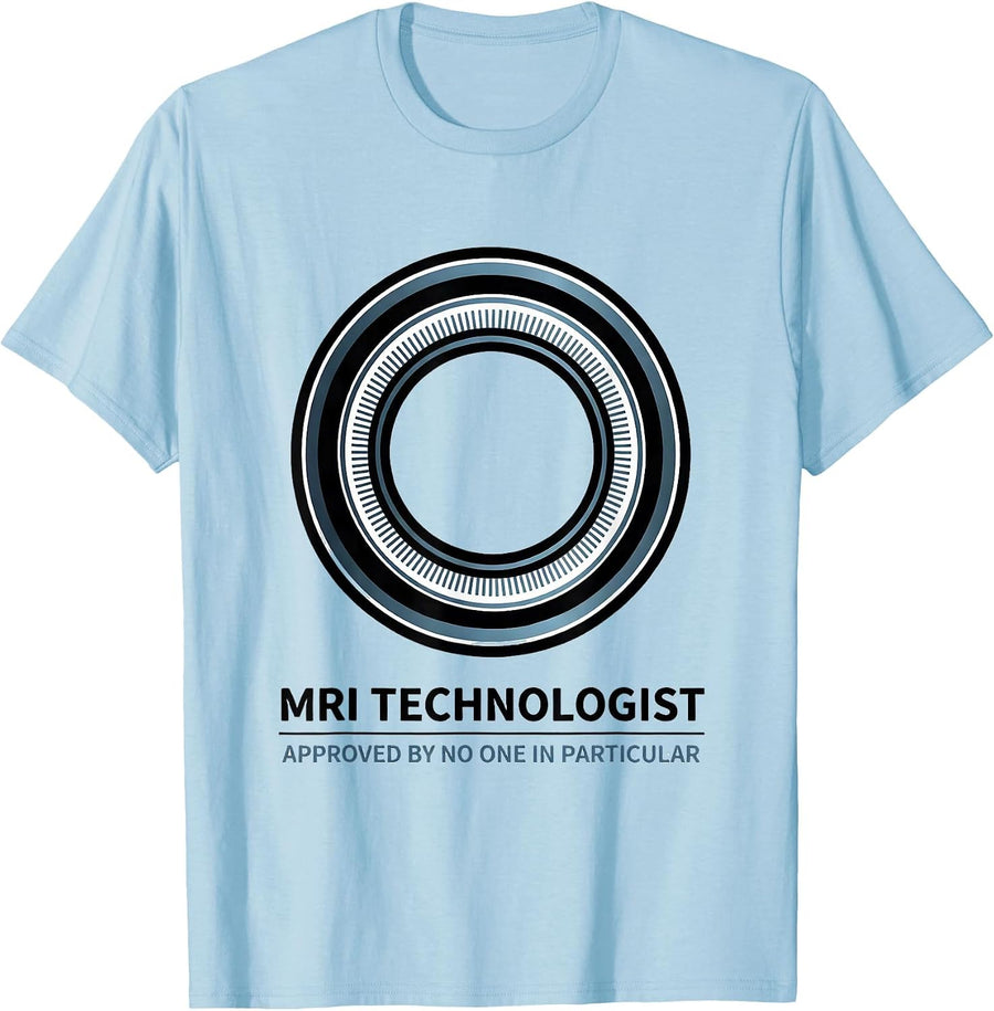 Men's MRI Technologist, Approved By No One In Particular Rad Tech T-Shirt - Baby Blue
