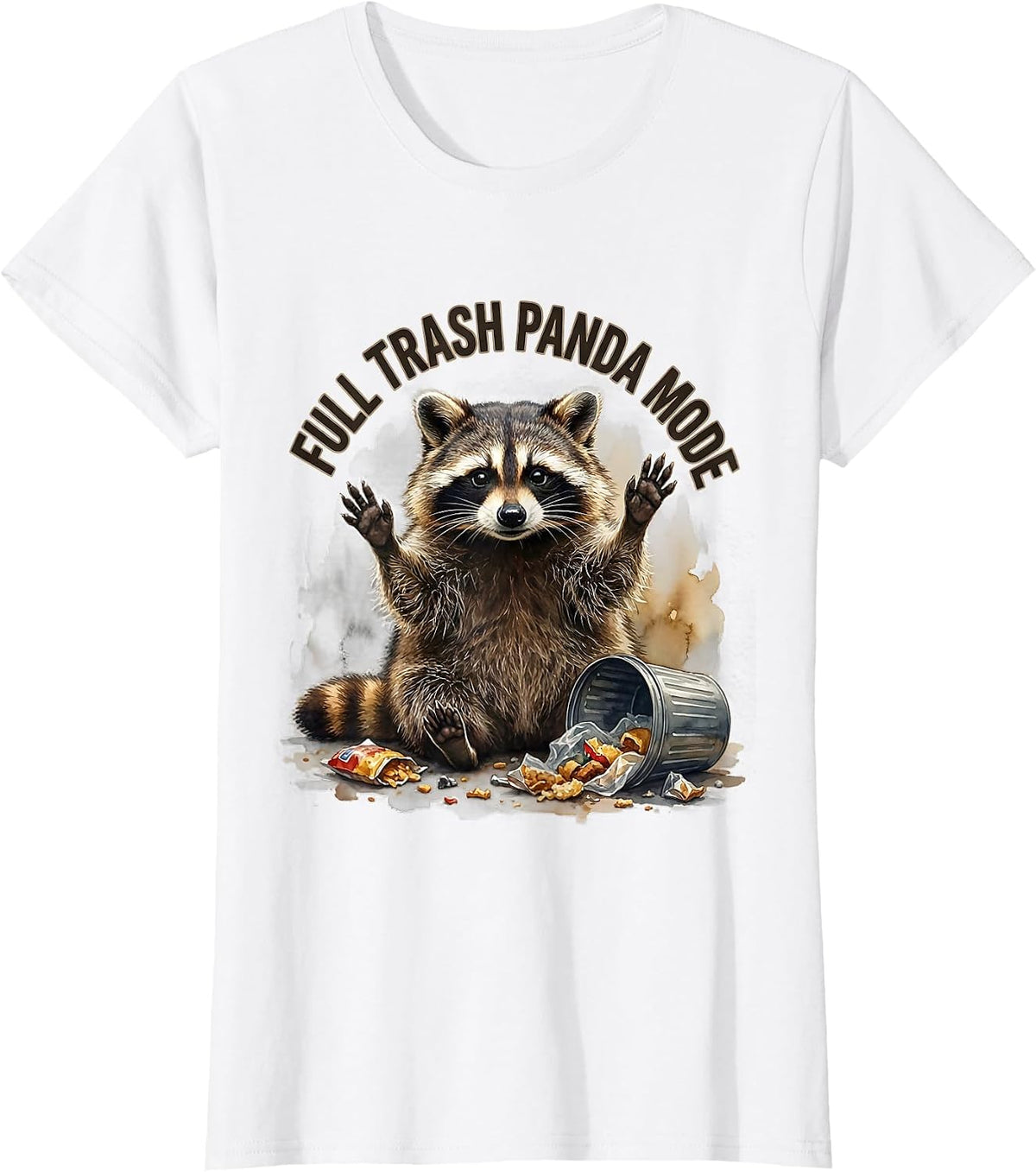 Full Trash Panda Mode Snacks Raccoon Design T-Shirt - White
