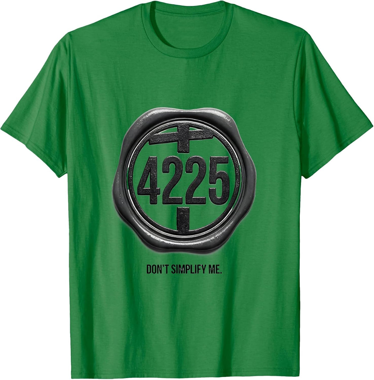 Men's √4225 Don't Simplify Me Math Teacher Birthday Gift T-Shirt - Kelly Green