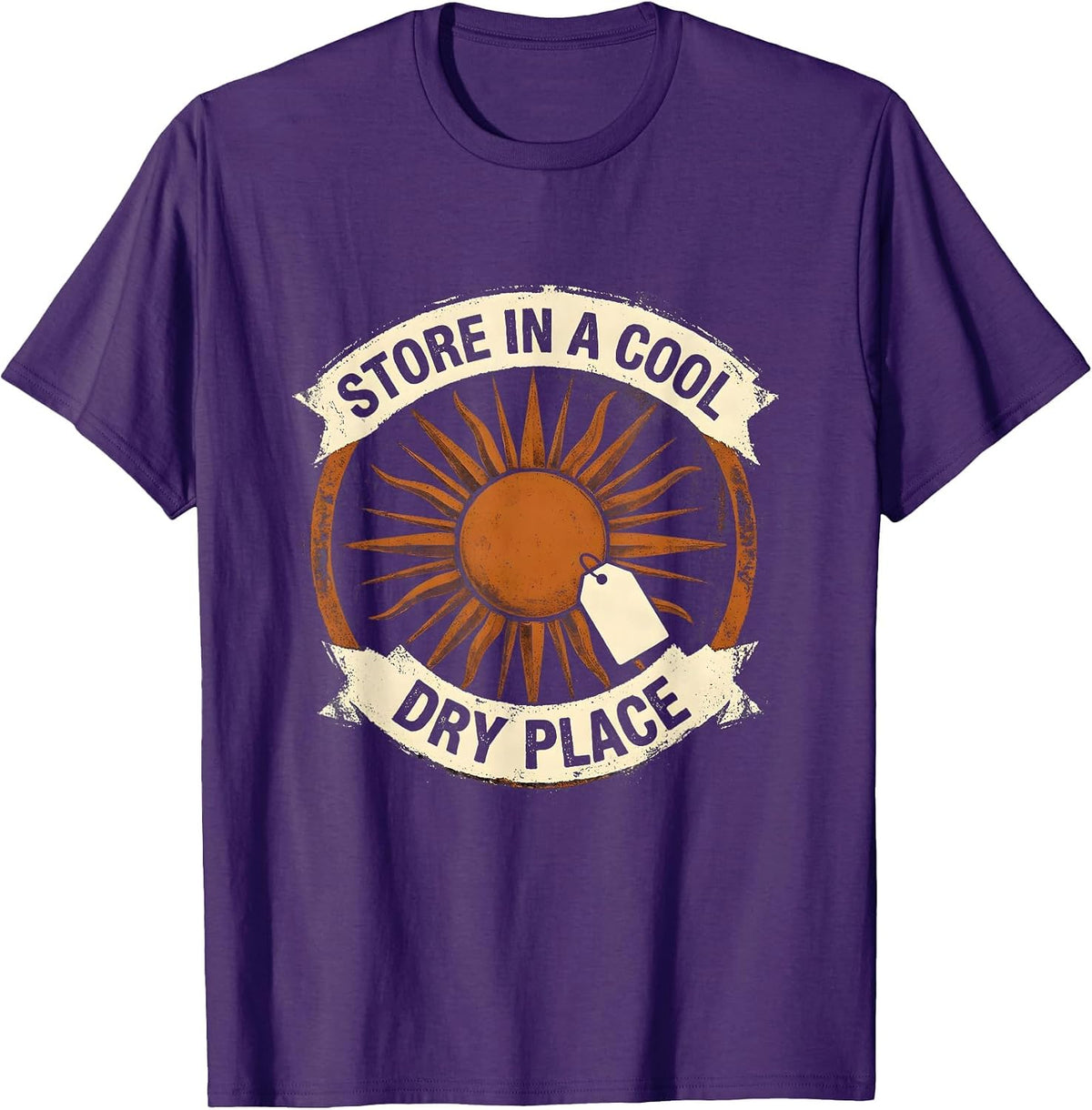 Men's Store In A Cool Dry Place Rubber Stamp Sunshine Sunburst T-Shirt - Purple