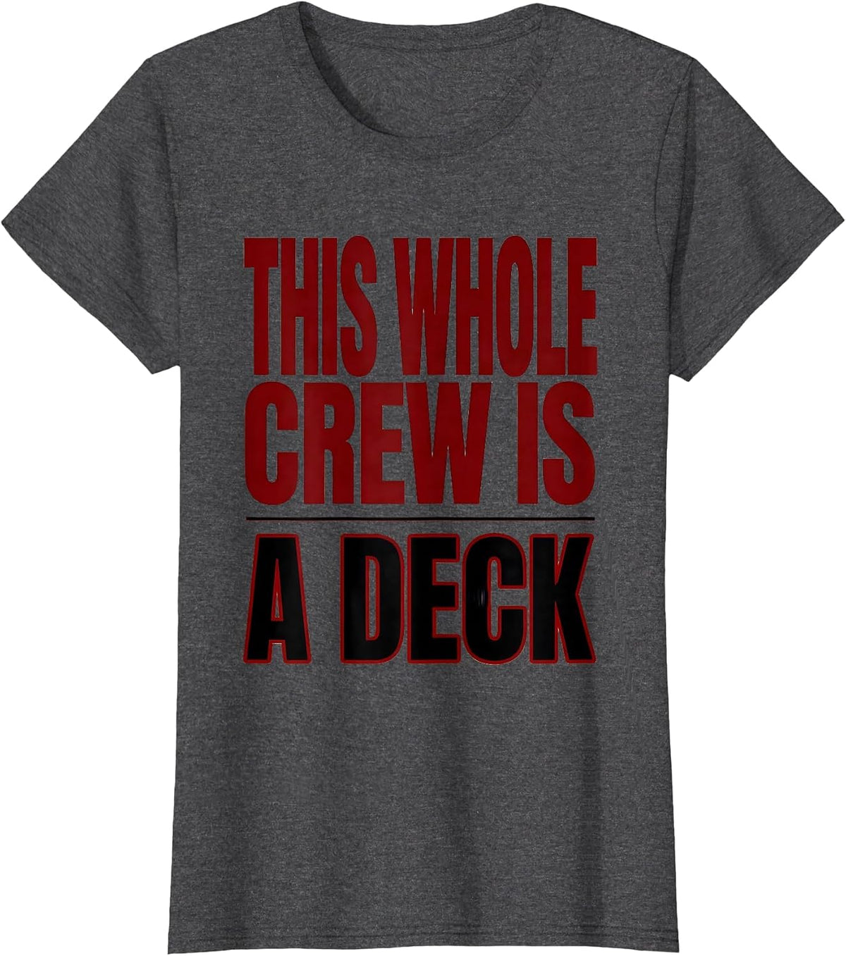 Women's This Whole Crew Is A Deck Funny Poker Costume Matching Group T-Shirt - Dark Heather Grey