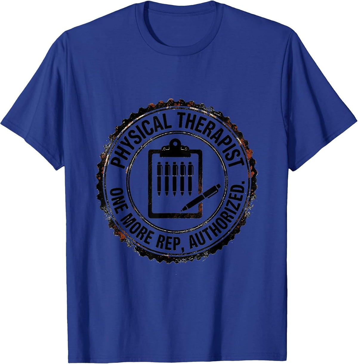 Men's Physical Therapist One More Rep Authorized PT T-Shirt - Royal Blue