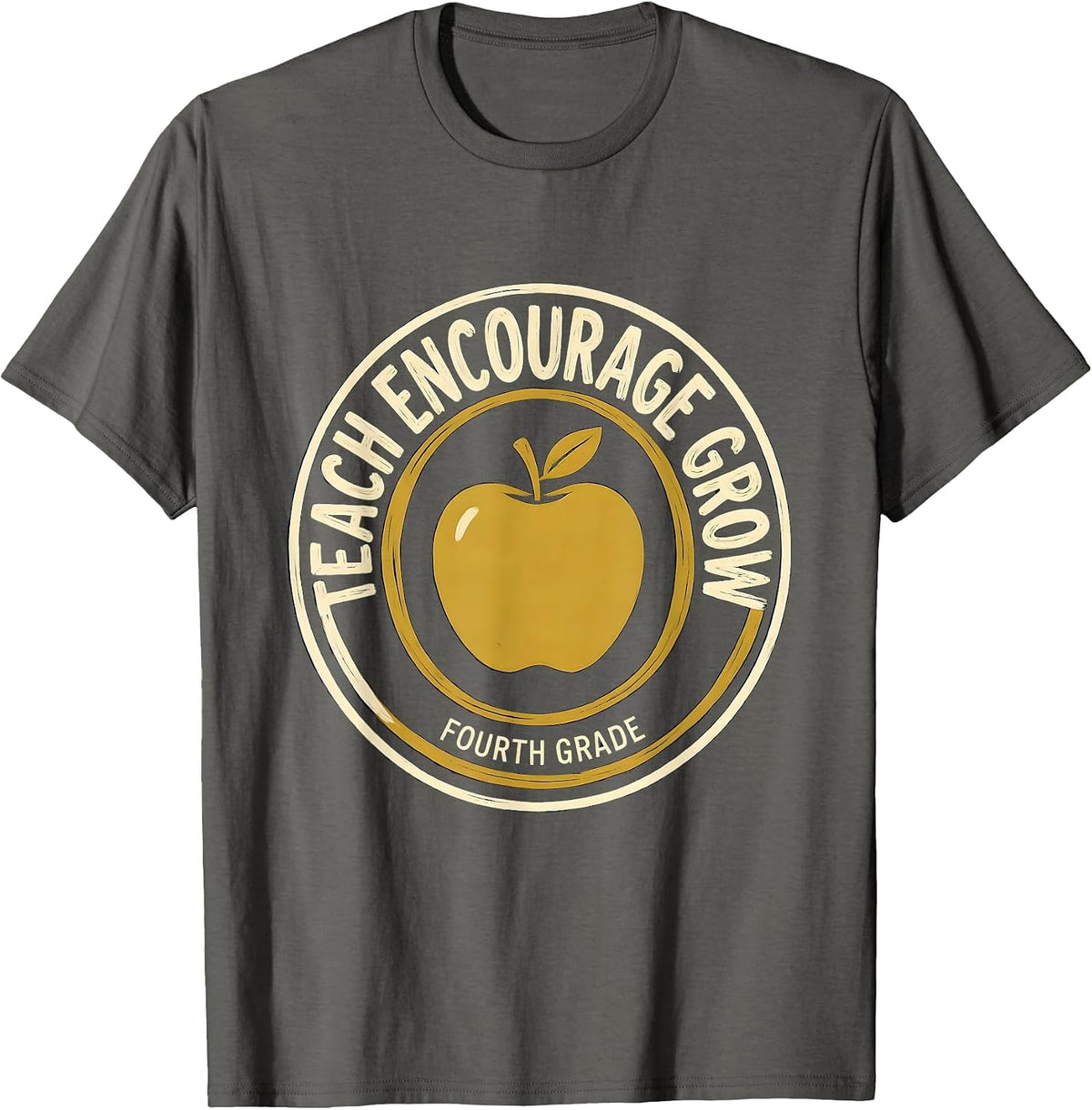 Teach Encourage Grow Fourth Grade Teacher Back To School T-Shirt - Asphalt Grey