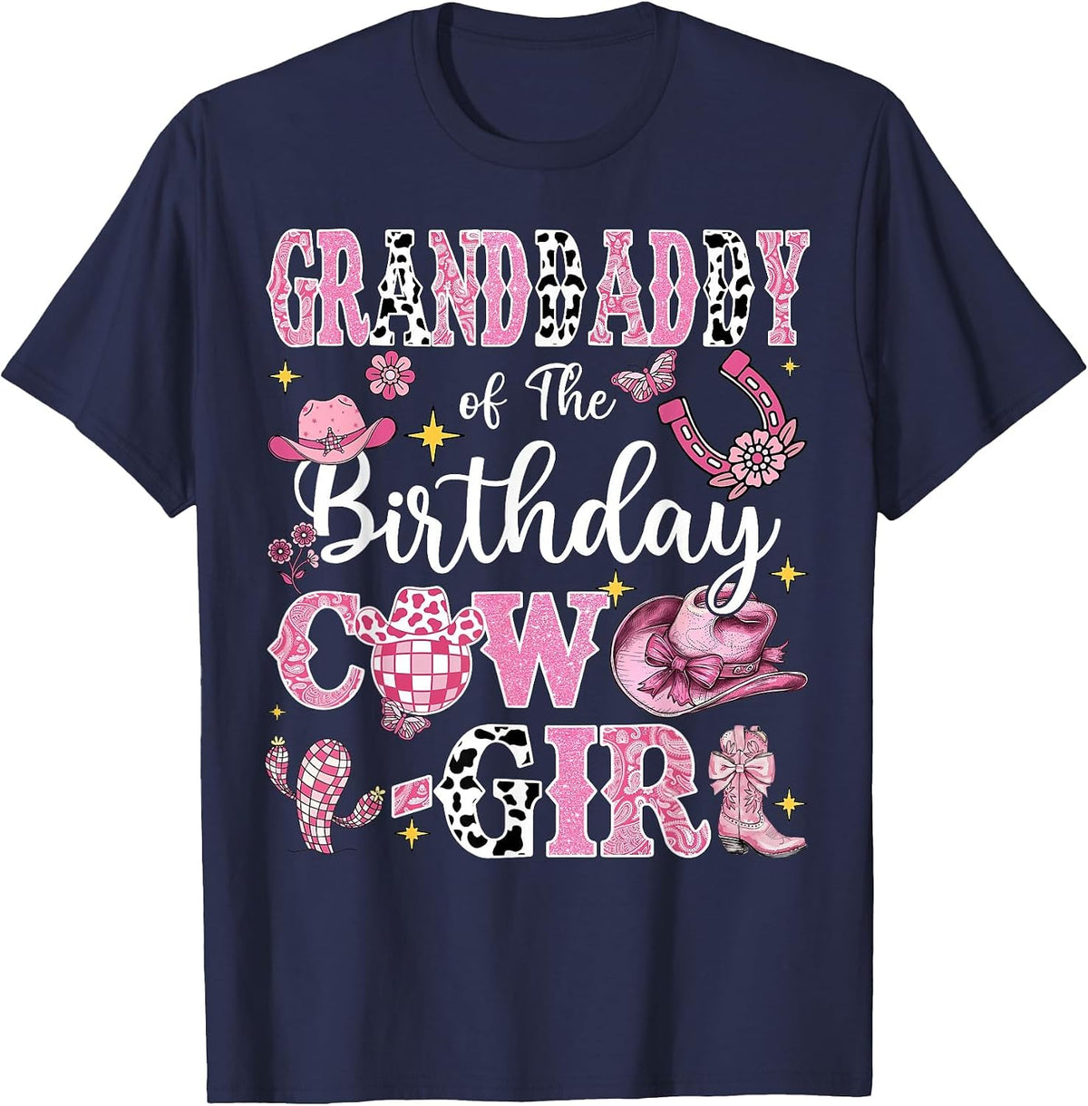 Granddaddy of The Birthday Cow-Girl Rodeo Granddaddy Bday T-Shirt - Navy Blue