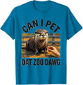 Can I Pet Dat Zoo Dawg Funny Bear Meme Animal Lover T-Shirt - Sapphire Blue