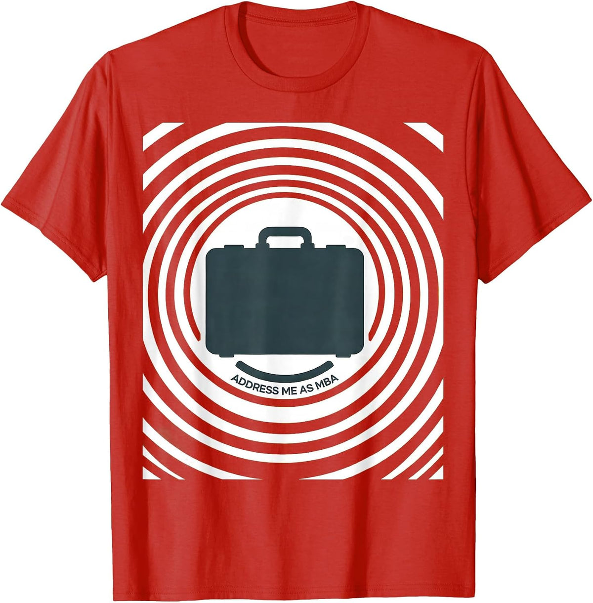 Men's Address Me As MBA Funny Business Degree Graduation Gift T-Shirt - Red