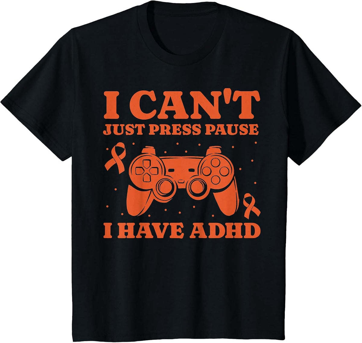 Can't Just Pause Gamer ADHD Awareness Kids Boys Video Gaming T-Shirt - Black
