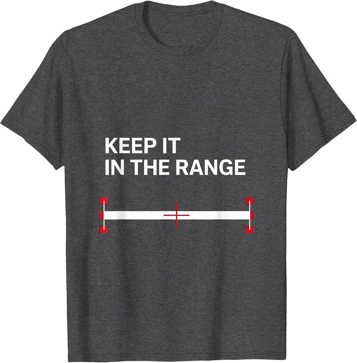 Keep It In The Range Funny Math Teacher Student Humor T-Shirt - Dark Heather Grey
