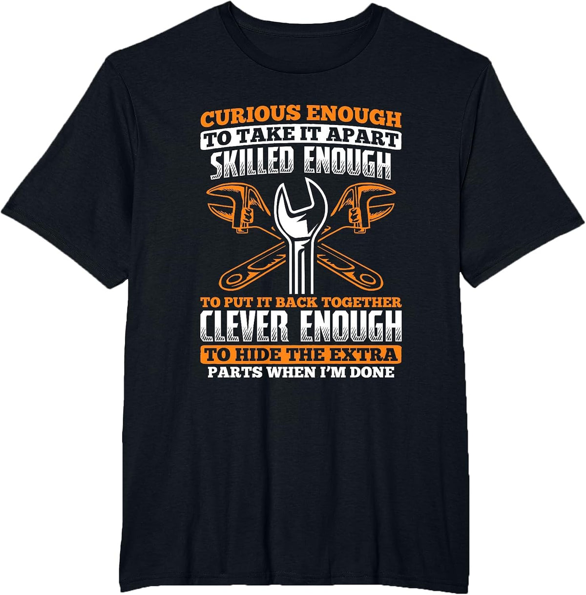 Skilled Enough to Put It Back Together Garage Car Mechanic T-Shirt - Black