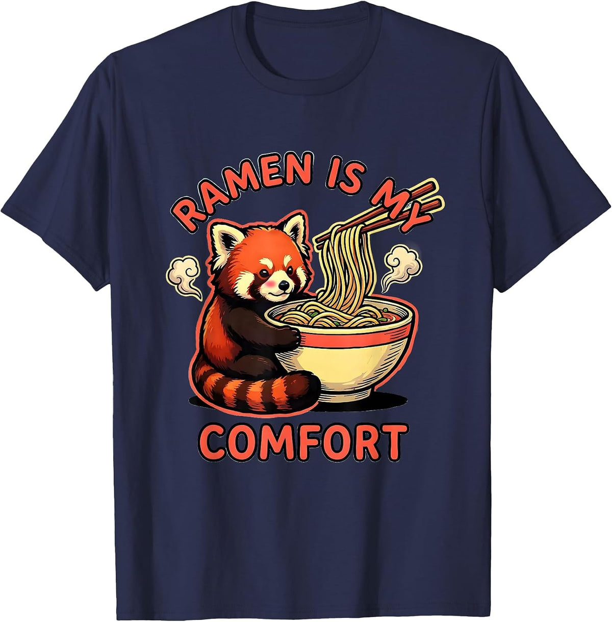 Ramen Is My Comfort Cute Kawaii Red Panda Anime Animal Ramen T-Shirt - Navy Blue