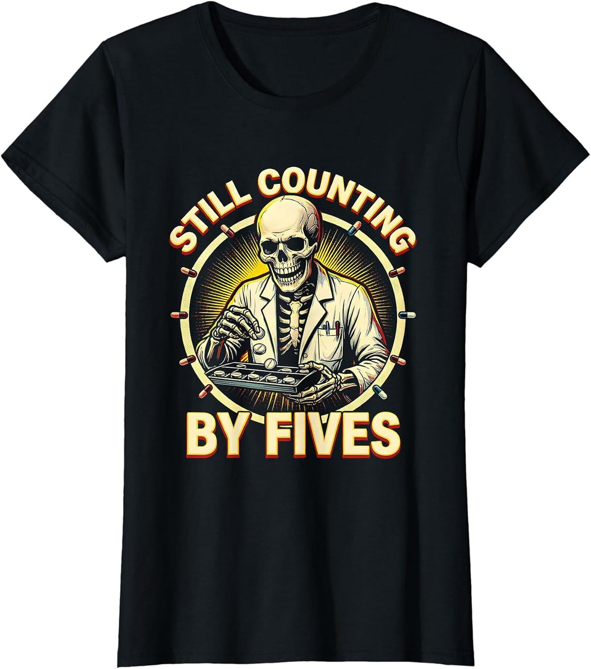 Still Counting By Fives Funny Pharmacy Tech Halloween T-Shirt - Black