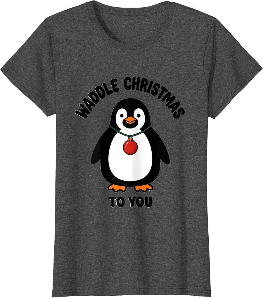 Women's Waddle Christmas To You Funny Penguin Lover Holiday Humor T-Shirt - Dark Heather Grey