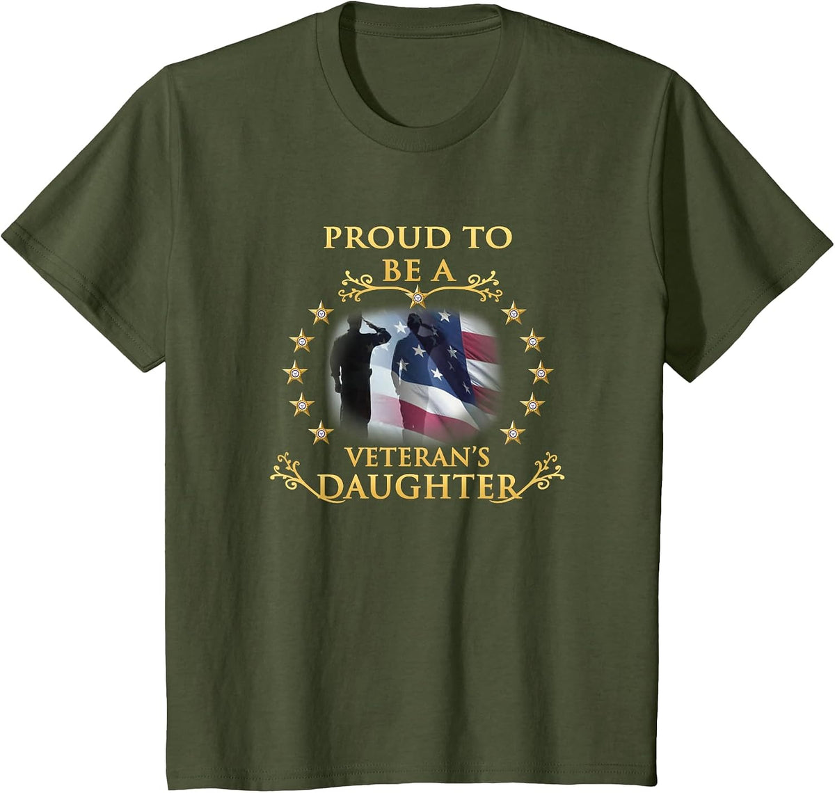 Proud Veteran Daughter Thank You Veterans T-Shirt - Olive Green