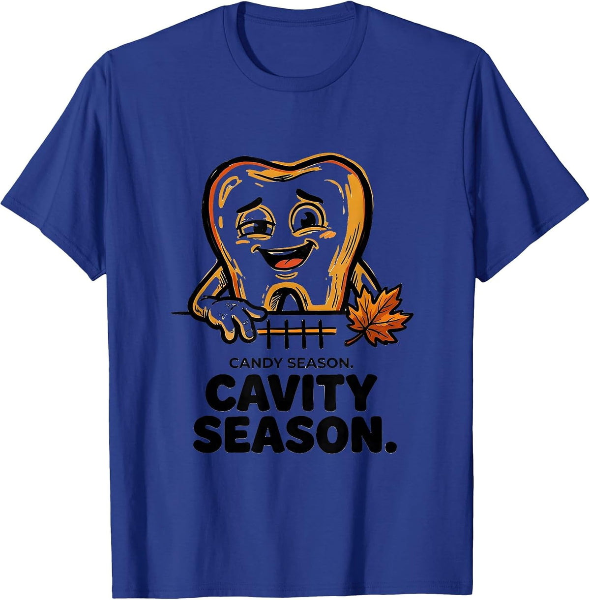 Men's Candy Season Cavity Season Funny Dental Hygienist Halloween T-Shirt - Royal Blue