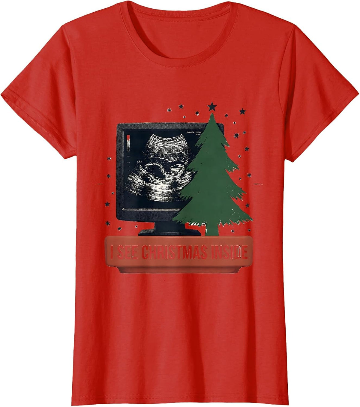 I See Christmas Inside Funny Sonographer Ultrasound Tech T-Shirt - Red